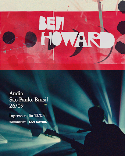 Ben Howard anuncia estreia histórica na América do Sul com show único em São Paulo Benhoward Sp26 Qx909aP5p56dLIiw
