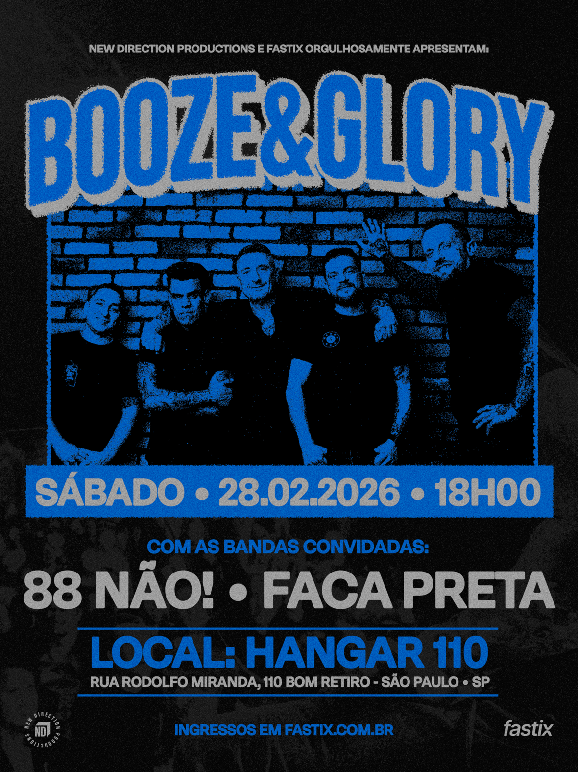 Faca Preta e 88 Não! abrem o show dos britânicos do Booze & Glory no Hangar 110 Faca Preta e 88 Não! abrem o show dos britânicos do Booze & Glory no Hangar 110