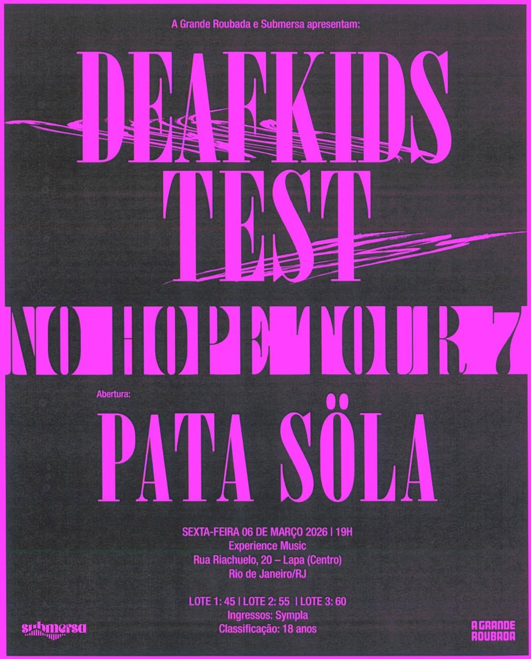 TEST e DEAFKIDS levam a "No Hope Tour" ao Rio de Janeiro TEST e DEAFKIDS levam a