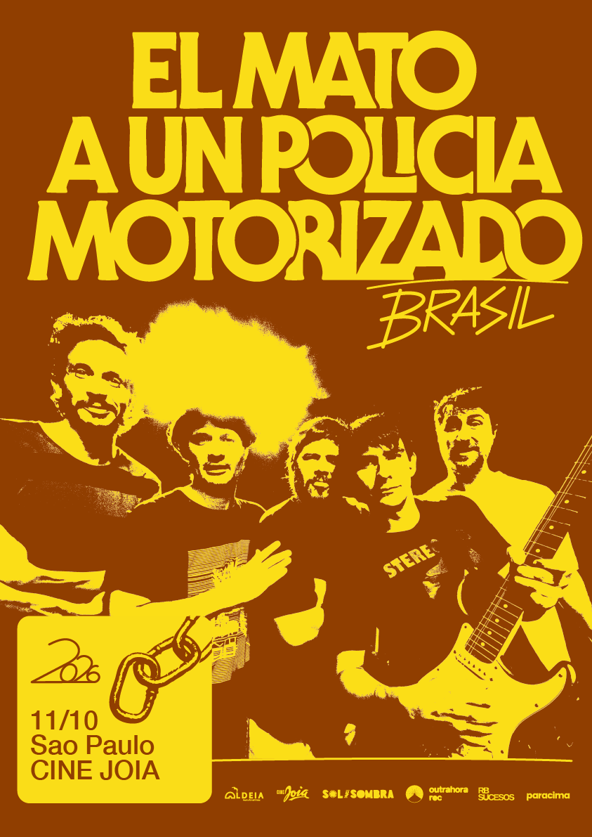 El Mato a un Policia Motorizado volta ao Cine Joia em outubro Poster do show da banda El Mato a un Policia Motorizado com as informações do Cine Joia no dia 11/10
