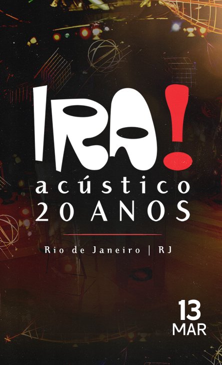 IRA! celebra 20 anos de seu lendário "Acústico MTV" com show especial no Rio de Janeiro IRA! celebra 20 anos de seu lendário