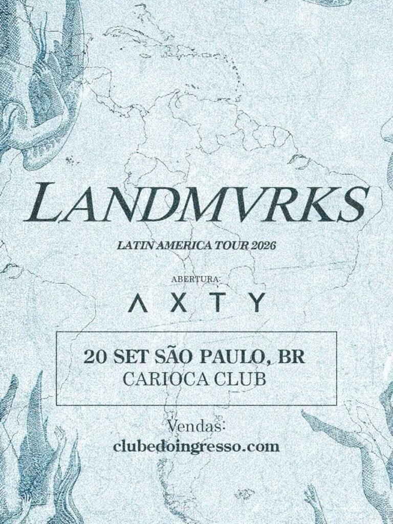 Pôster de divulgação do show do LANDMVRKS em São Paulo, destacando com fontes agressivas e modernas a confirmação da banda brasileira AXTY como convidada especial de abertura. As informações de local, data e venda de ingressos completam a arte em tons escuros e urbanos.