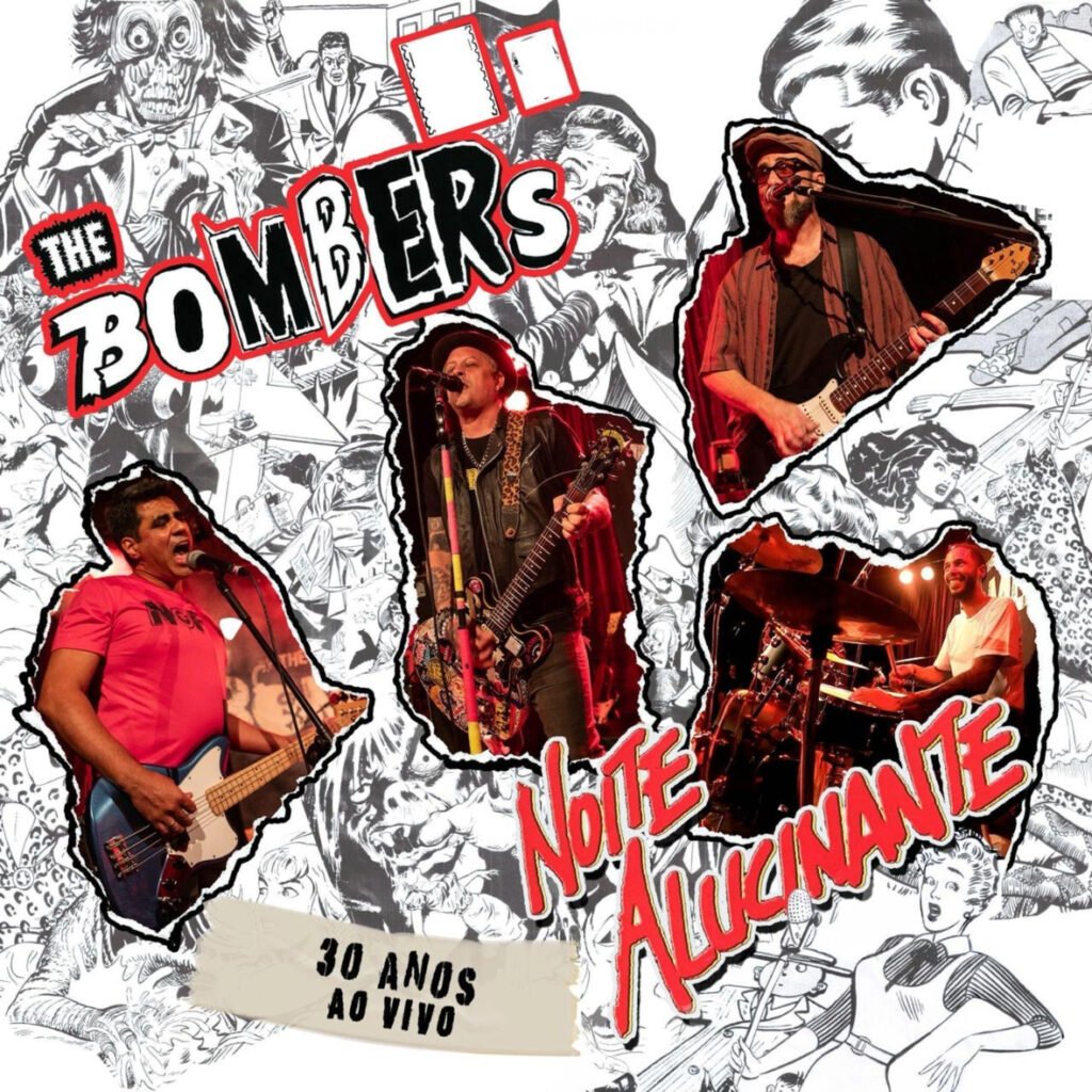 The Bombers celebra 30 anos com o lançamento do álbum ao vivo "Noite Alucinante" e anúncio de turnê sul-americana thebombers noitealucinante