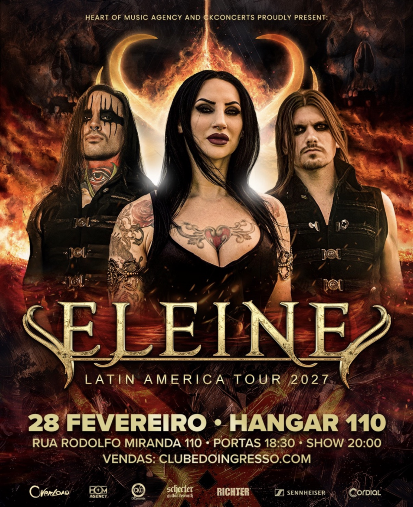Cartaz promocional do show da banda de metal sinfônico Eleine para a "Latin America Tour 2027", apresentado por Heart of Music Agency e CKConcerts. Em primeiro plano, no centro, a vocalista Madeleine Liljestam destaca-se com maquiagem marcante, tatuagens no tórax e braços e vestido preto; ao seu lado esquerdo e direito, os demais integrantes posam de coletes pretos e maquiagem dramática nos olhos. O fundo é de chamas intensas, fogo e tons avermelhados com um símbolo circular reluzente e caveiras nos cantos superiores. Na metade inferior, o logotipo dourado da banda "ELEINE" é exibido com asas estilizadas, acompanhado da data e local do evento em São Paulo: 28 de fevereiro no Hangar 110 (Rua Rodolfo Miranda, 110), com portas às 18:30 e show às 20:00. Vendas pelo site do Clube do Ingresso. No rodapé, constam as marcas Overload, Schecter, Richter, Sennheiser, Cordial e outras parceiras.