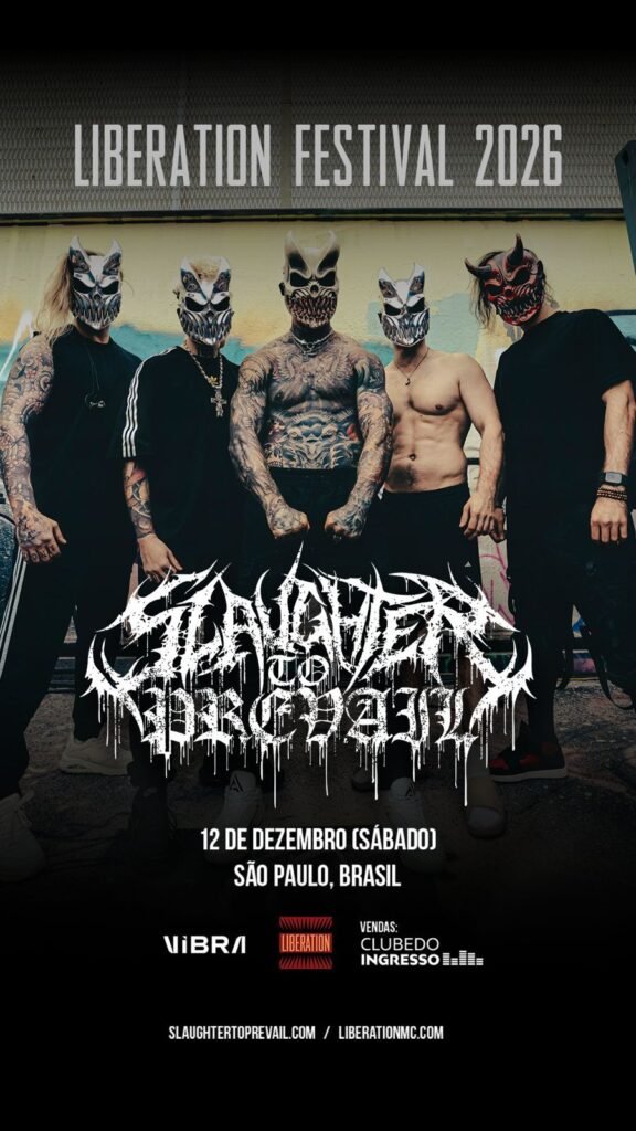 Cartaz promocional do show da banda de deathcore Slaughter to Prevail no Liberation Festival 2026. Na metade superior, os cinco integrantes posam usando suas máscaras metálicas e intimidadoras de demônio, com o vocalista sem camisa e tatuado ao centro. No centro do cartaz, destaca-se o logotipo da banda "SLAUGHTER TO PREVAIL" em tipografia espinhosa e estilizada na cor branca. Logo abaixo, constam as informações do evento: 12 de dezembro (sábado) em São Paulo, Brasil, na casa de shows Vibra São Paulo. No rodapé, estão os logotipos da Liberation, Clube do Ingresso e os sites oficiais da banda e da produtora.